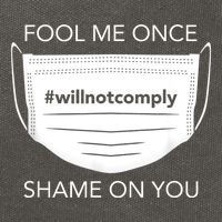 Fool Me Once I Will Not Comply Anti Mask No More Masks Cotton Canvas Backpack