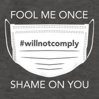 Fool Me Once I Will Not Comply Anti Mask No More Masks Vector Backpack