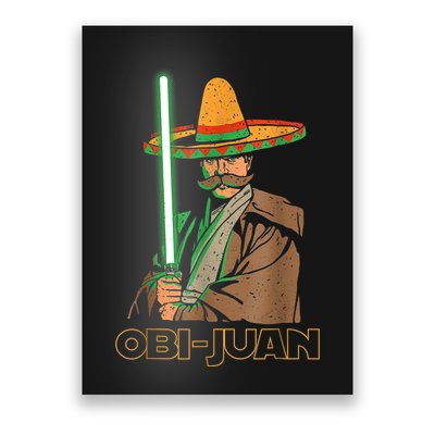 Funny Mexican Obi Juan Movie Parody Nerd Cinco De Mayo Gift Poster