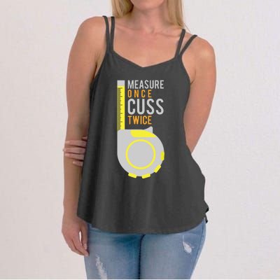 Funny Measure Once Cuss Twice Construction Worker Gift Women's Strappy Tank