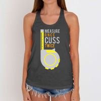 Funny Measure Once Cuss Twice Construction Worker Gift Women's Knotted Racerback Tank