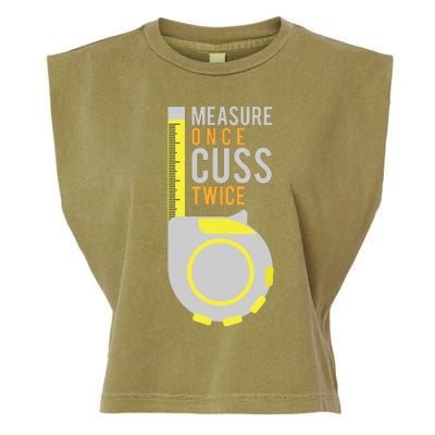 Funny Measure Once Cuss Twice Construction Worker Gift Garment-Dyed Women's Muscle Tee