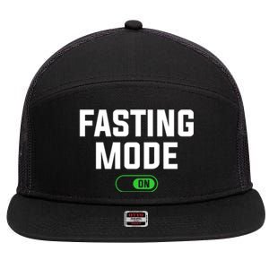 Fasting Mode On Weight Loss Workout Diet Gift 7 Panel Mesh Trucker Snapback Hat