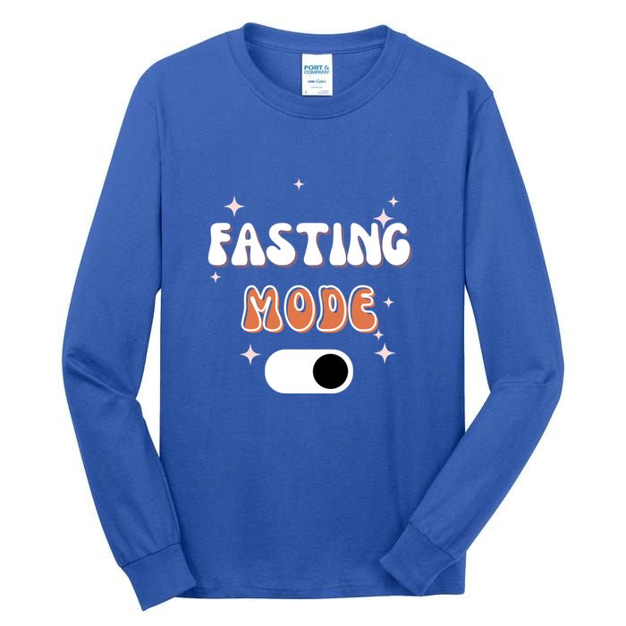 Fasting Mode On Ramadan MuBarak Gift Tall Long Sleeve T-Shirt