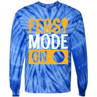 Feast Mode On Thanksgiving Turkey Day Gift Tie-Dye Long Sleeve Shirt