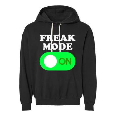 FREAK MODE ON - Funny Power Button Freaky Viral Slang Meme  Garment-Dyed Fleece Hoodie