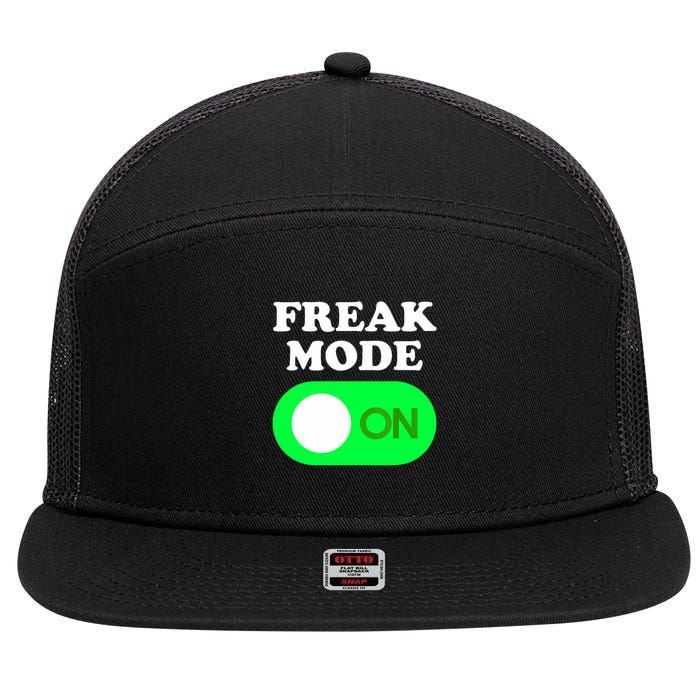 FREAK MODE ON - Funny Power Button Freaky Viral Slang Meme  7 Panel Mesh Trucker Snapback Hat