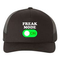 FREAK MODE ON - Funny Power Button Freaky Viral Slang Meme  Yupoong Adult 5-Panel Trucker Hat