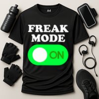 FREAK MODE ON - Funny Power Button Freaky Viral Slang Meme  Performance Shirt