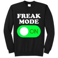 FREAK MODE ON - Funny Power Button Freaky Viral Slang Meme  Sweatshirt