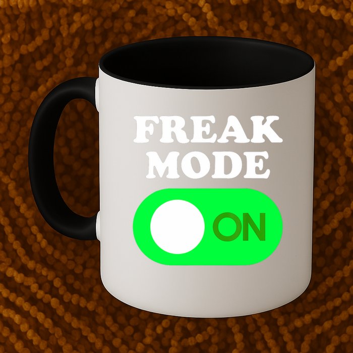 FREAK MODE ON - Funny Power Button Freaky Viral Slang Meme  Mug