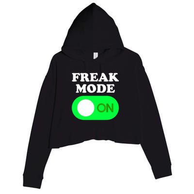 FREAK MODE ON - Funny Power Button Freaky Viral Slang Meme  Crop Fleece Hoodie