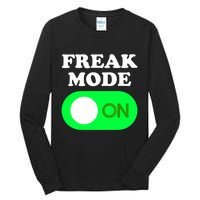 FREAK MODE ON - Funny Power Button Freaky Viral Slang Meme  Tall Long Sleeve T-Shirt
