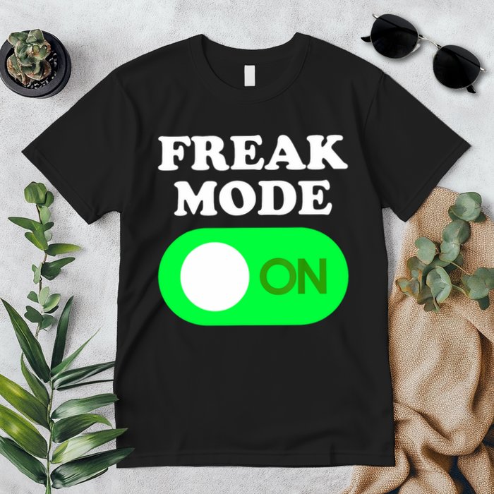 FREAK MODE ON - Funny Power Button Freaky Viral Slang Meme  Premium T-Shirt