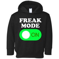 FREAK MODE ON - Funny Power Button Freaky Viral Slang Meme  Toddler Hoodie