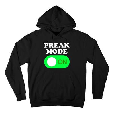 FREAK MODE ON - Funny Power Button Freaky Viral Slang Meme  Tall Hoodie