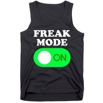 FREAK MODE ON - Funny Power Button Freaky Viral Slang Meme  Tank Top