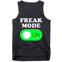 FREAK MODE ON - Funny Power Button Freaky Viral Slang Meme  Tank Top