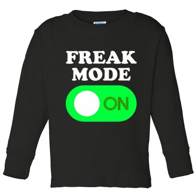 FREAK MODE ON - Funny Power Button Freaky Viral Slang Meme  Toddler Long Sleeve Shirt