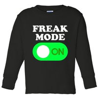 FREAK MODE ON - Funny Power Button Freaky Viral Slang Meme  Toddler Long Sleeve Shirt