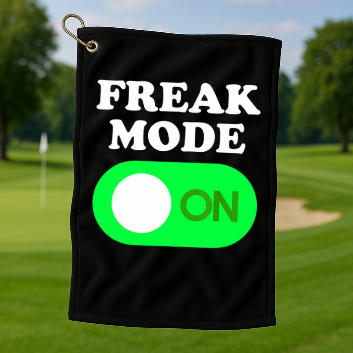 FREAK MODE ON - Funny Power Button Freaky Viral Slang Meme  Golf Towel
