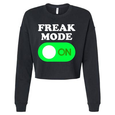 FREAK MODE ON - Funny Power Button Freaky Viral Slang Meme  Cropped Pullover Crew