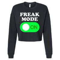 FREAK MODE ON - Funny Power Button Freaky Viral Slang Meme  Cropped Pullover Crew