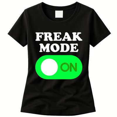 FREAK MODE ON - Funny Power Button Freaky Viral Slang Meme  Womens T-Shirt