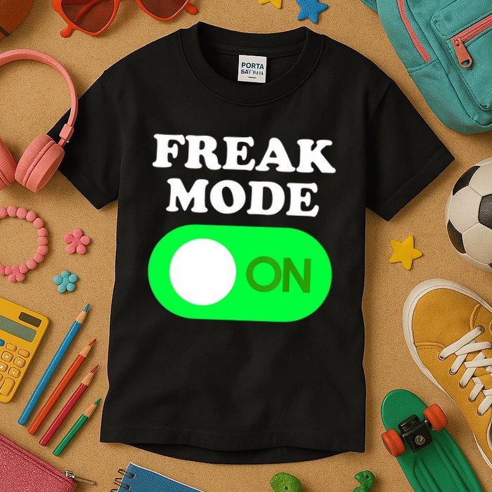 FREAK MODE ON - Funny Power Button Freaky Viral Slang Meme  Kids T-Shirt