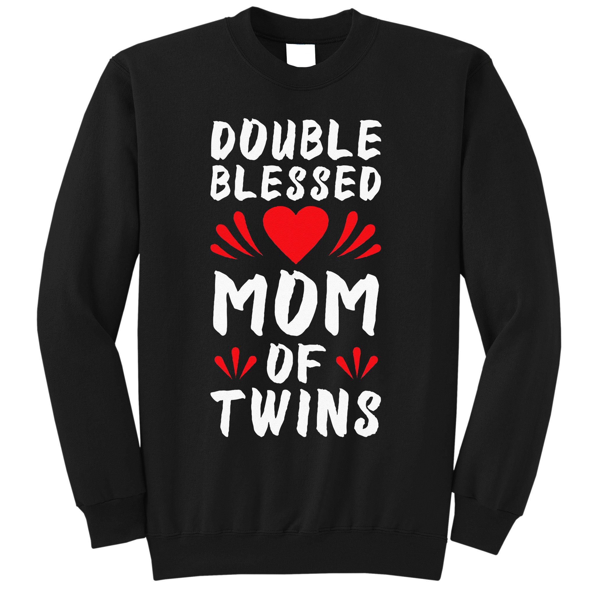 Funny Mom Of Twins Mother Of Twins Sweatshirt