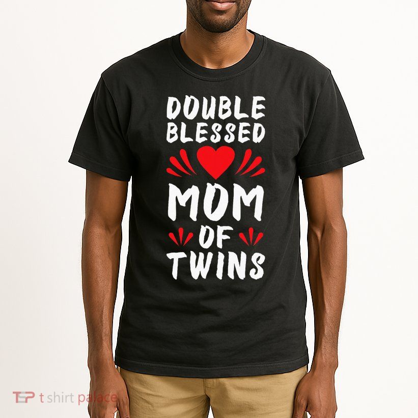 Funny Mom Of Twins Mother Of Twins Tall T-Shirt