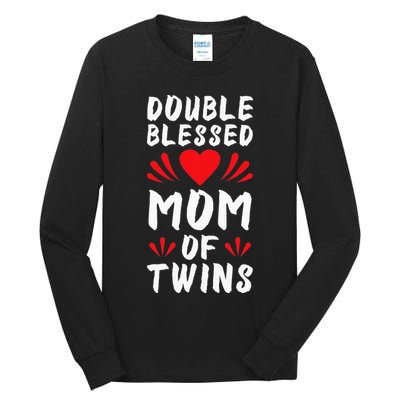 Funny Mom Of Twins Mother Of Twins Tall Long Sleeve T-Shirt