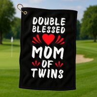 Funny Mom Of Twins Mother Of Twins Golf Towel