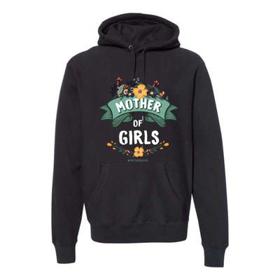 Floral Mother Of Girls Baby Shower Premium Hoodie