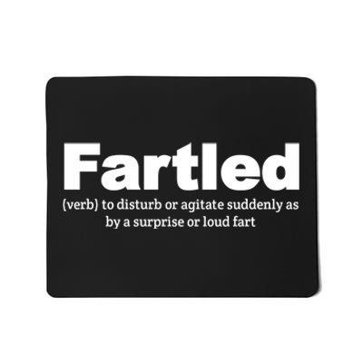 Fartled Meaning Offensive Funny Adult Humor Mousepad