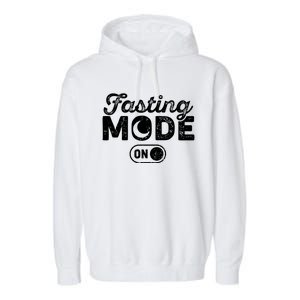 Fasting Mode On Cool Ramadan Karim Design Gift Garment-Dyed Fleece Hoodie