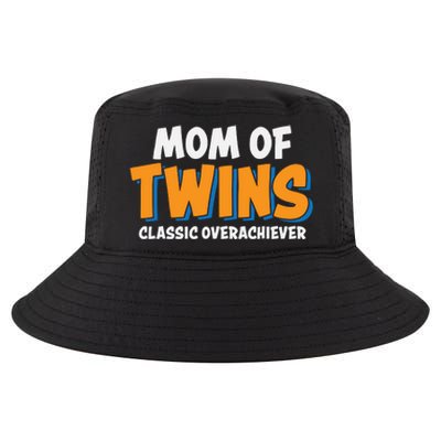 Funny Mom Of Twins Classic Overachiever Cool Twin Mom Gift Cool Comfort Performance Bucket Hat