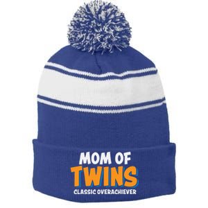 Funny Mom Of Twins Classic Overachiever Cool Twin Mom Gift Stripe Pom Pom Beanie