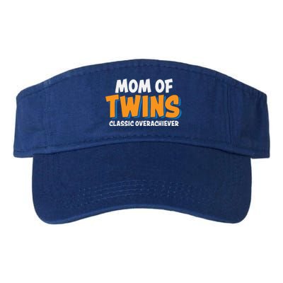 Funny Mom Of Twins Classic Overachiever Cool Twin Mom Gift Valucap Bio-Washed Visor