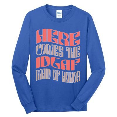 Funny Maid Of Honor Idgaf Retro Matching Bachelorette Party Gift Tall Long Sleeve T-Shirt