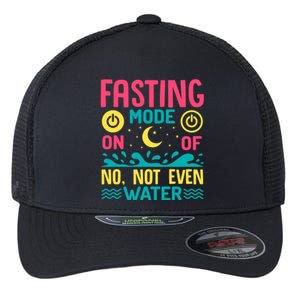 Fasting Mode On Ramadan Weight Loss And Fasting Gift Flexfit Unipanel Trucker Cap