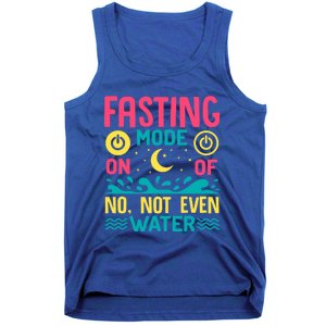 Fasting Mode On Ramadan Weight Loss And Fasting Gift Tank Top