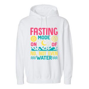 Fasting Mode On Ramadan Weight Loss And Fasting Gift Garment-Dyed Fleece Hoodie