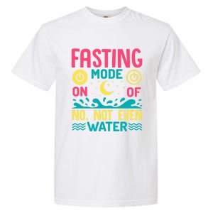 Fasting Mode On Ramadan Weight Loss And Fasting Gift Garment-Dyed Heavyweight T-Shirt