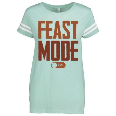 Feast Mode On Funny Thanksgiving Holiday Enza Ladies Jersey Football T-Shirt