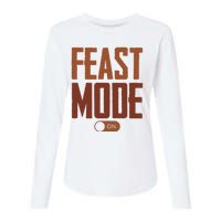 Feast Mode On Funny Thanksgiving Holiday Womens Cotton Relaxed Long Sleeve T-Shirt