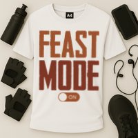 Feast Mode On Funny Thanksgiving Holiday Performance Shirt