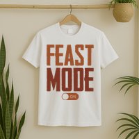 Feast Mode On Funny Thanksgiving Holiday T-Shirt