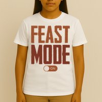 Feast Mode On Funny Thanksgiving Holiday T-Shirt