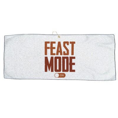 Feast Mode On Funny Thanksgiving Holiday Large Microfiber Waffle Golf Towel